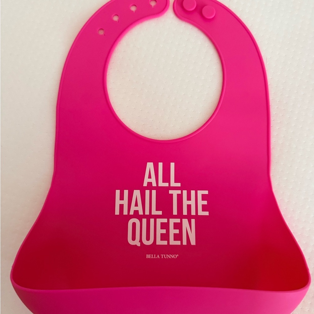 Bella Tunno Silicone Baby Bib “All Hail The Queen” Pink Food Catcher Bib